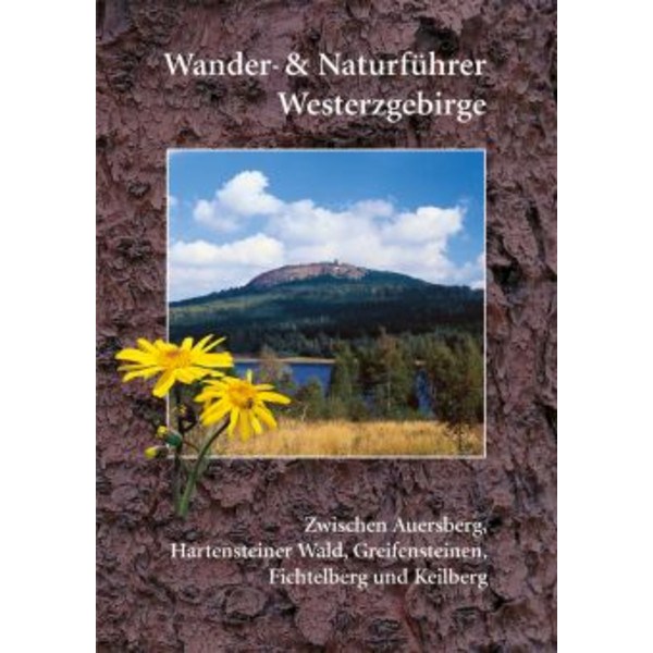 UND NATURFÜHRER WESTERZGEBIRGE - Wanderführer