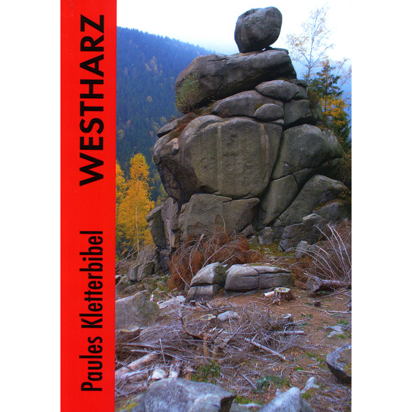 KLETTERBIBEL WESTHARZ - Kletterführer