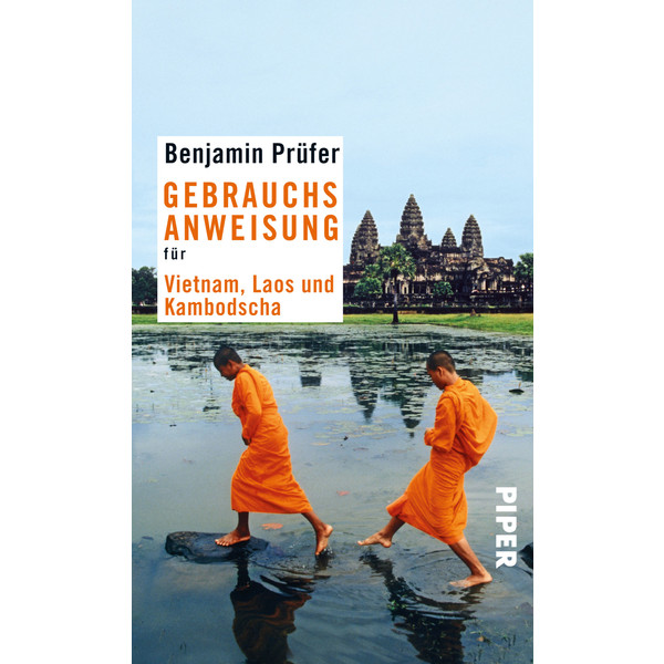 GEBRAUCHSANWEISUNG FÜR VIETNAM, LAOS - Reiseführer