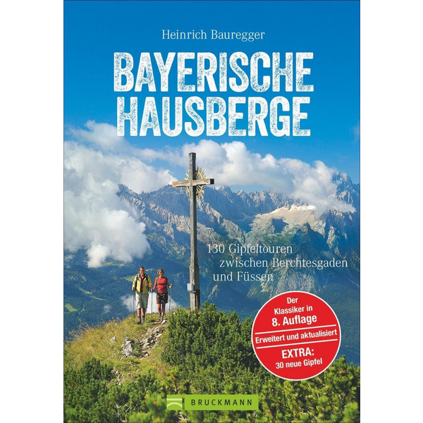 BAYERISCHE HAUSBERGE - Wanderführer