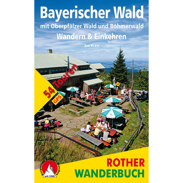 WANDERBUCH BAYERISCHER WALD - Wanderführer