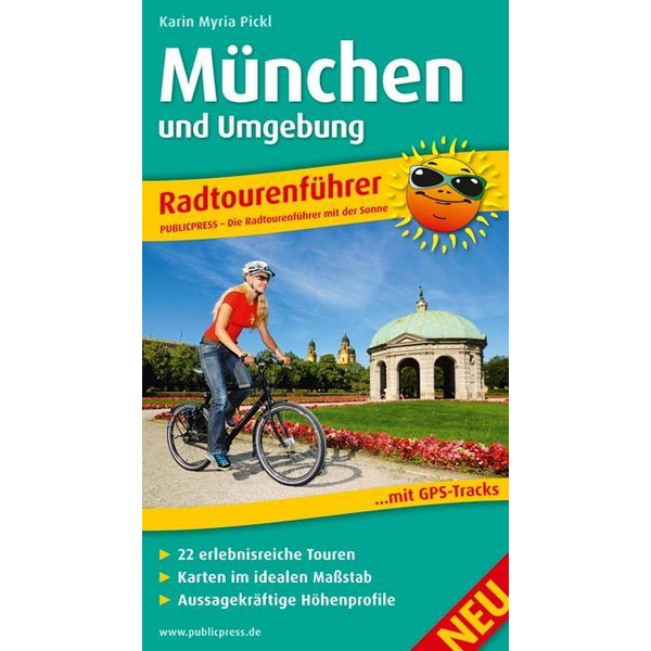 RADTOURENFÜHRER MÜNCHEN UND UMGEBUNG - Reiseführer