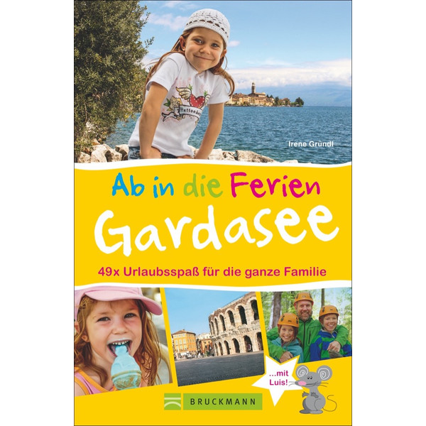 IN DIE FERIEN - GARDASEE MIT VERONA - Kinderbuch