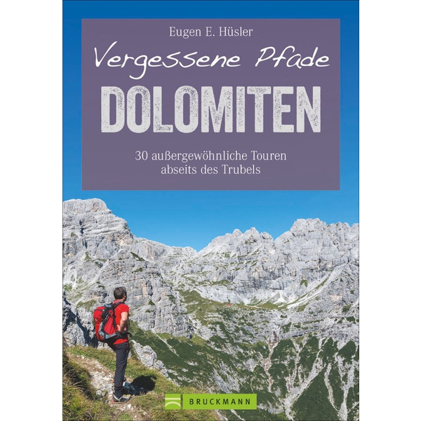 VERGESSENE PFADE DOLOMITEN - Wanderführer Ansicht 1