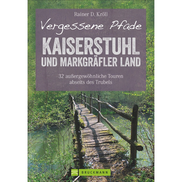 VERGESSENE PFADE KAISERSTUHL - Wanderführer Ansicht 2