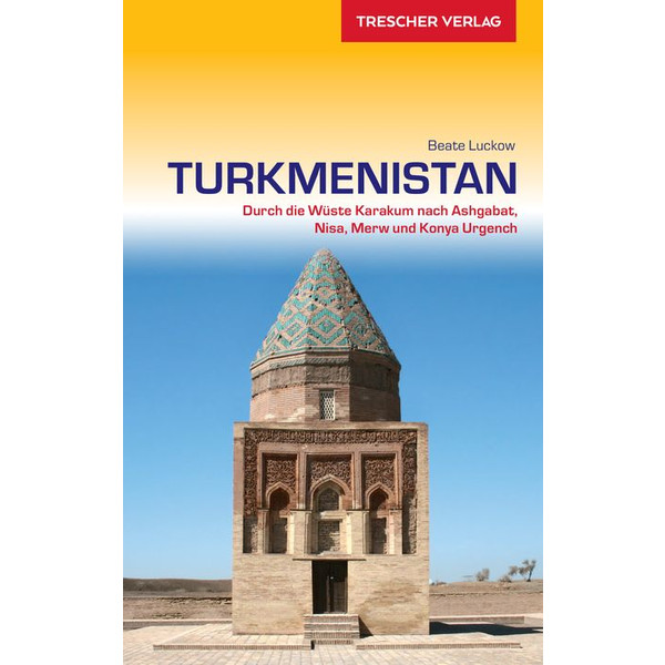 TURKMENISTAN - Reiseführer