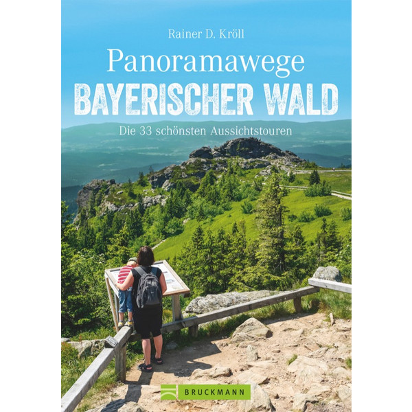 BAYERISCHER WALD - Wanderführer