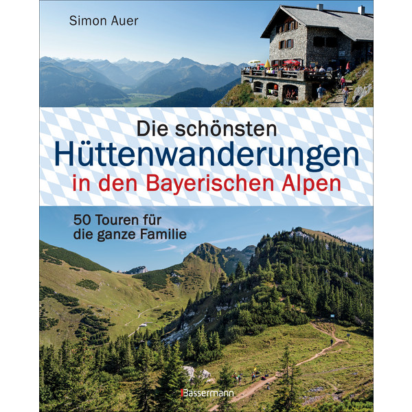 BAYERISCHE ALPEN - Wanderführer