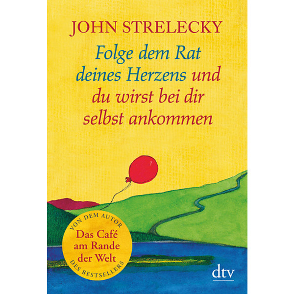 FOLGE DEM RAT DEINES HERZENS UND DU WIRST BEI DIR SELBST ... - Sachbuch Ansicht 1
