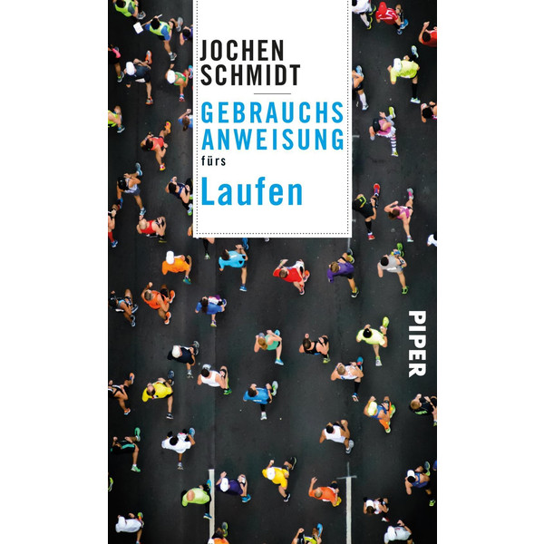 GEBRAUCHSANWEISUNG FÜRS LAUFEN - Sportratgeber Ansicht 1