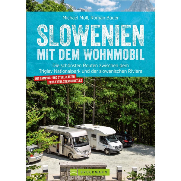 SLOWENIEN MIT DEM WOHNMOBIL - Reiseführer