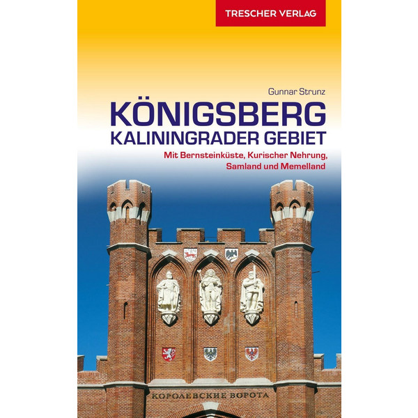 REISEFÜHRER KÖNIGSBERG - KALININGRADER GEBIET - Reiseführer
