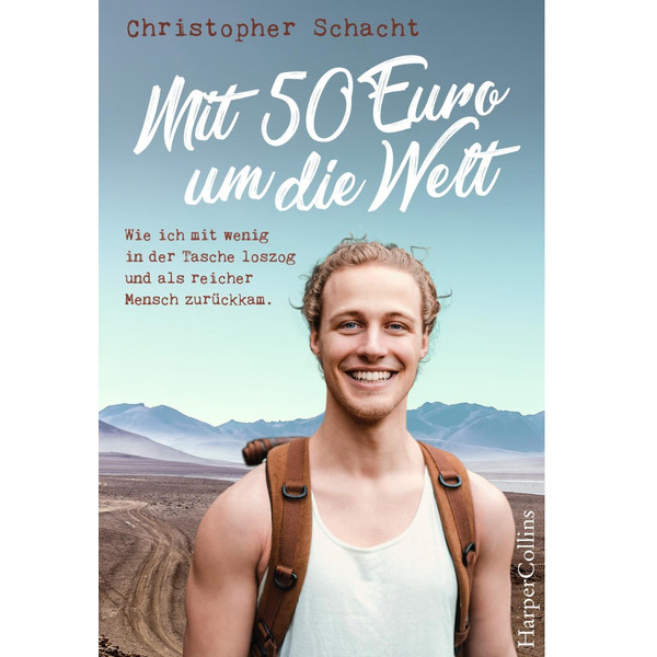 50 EURO UM DIE WELT - Reisebericht