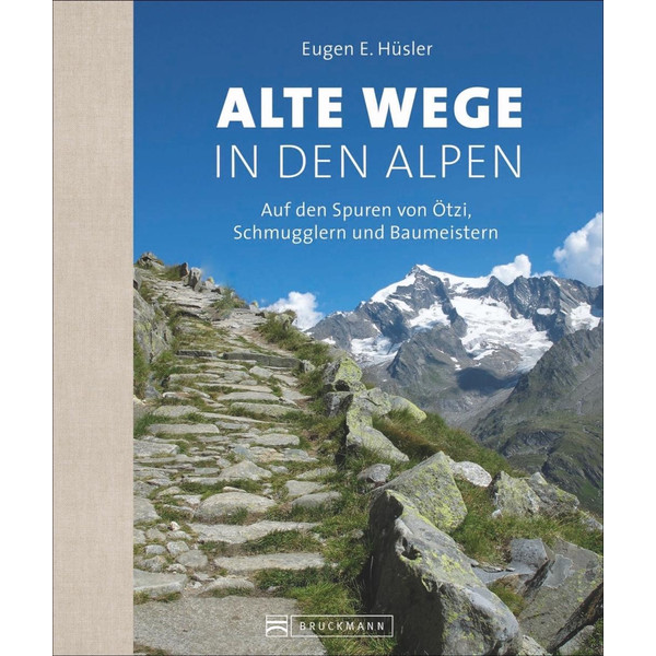 ALTE WEGE IN DEN ALPEN - Bildband Ansicht 1