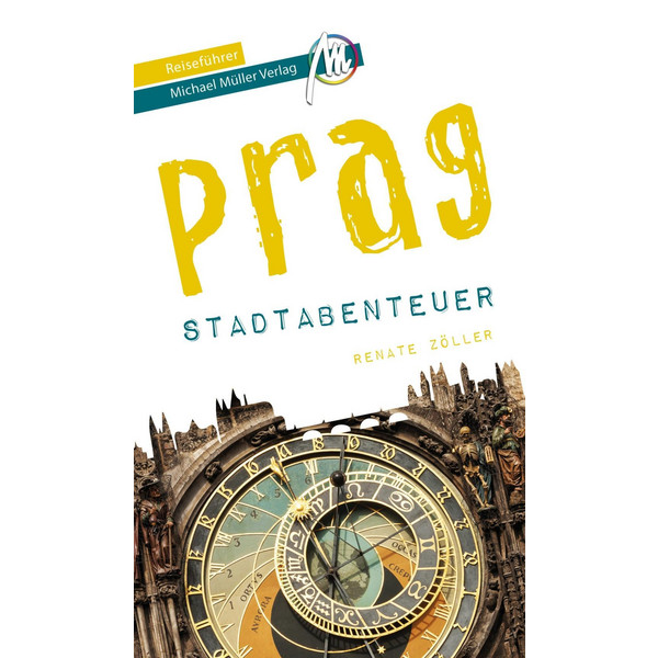 PRAG - STADTABENTEUER REISEFÜHRER MICHAEL MÜLLER VERLAG - Reiseführer
