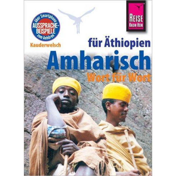AMHARISCH - WORT FÜR WORT FÜR ÄTHIOPIEN - Sprachführer