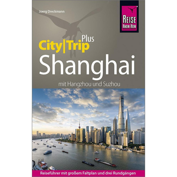 SHANGHAI (CITYTRIP PLUS) - Reiseführer