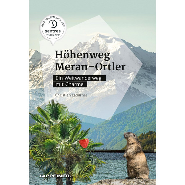 HÖHENWEG MERAN - ORTLER - Wanderführer Ansicht 1