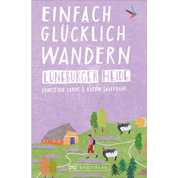 EINFACH GLÜCKLICH WANDERN - LÜNEBURGER HEIDE - Wanderführer Ansicht 1