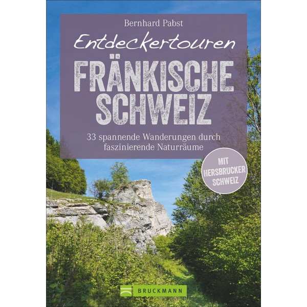 ENTDECKERTOUREN FRÄNKISCHE SCHWEIZ - Wanderführer Ansicht 1
