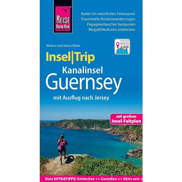 KNOW-HOW INSELTRIP GUERNSEY MIT AUSFLUG NACH JERSEY - Reiseführer