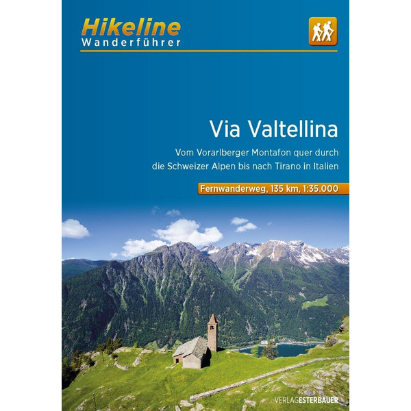 WANDERFÜHRER VIA VALTELLINA - Wanderführer Ansicht 1