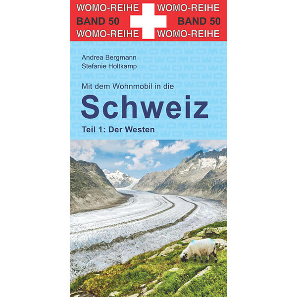 #50 SCHWEIZ - DER WESTEN - Reiseführer