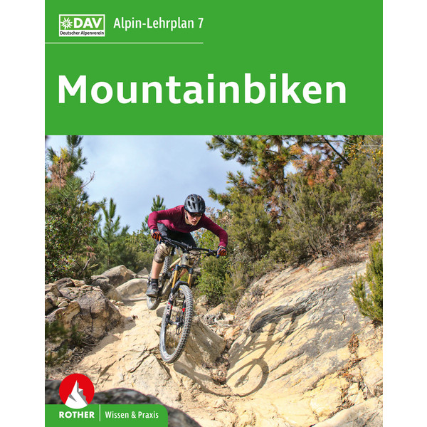 ALPIN-LEHRPLAN 7: MOUNTAINBIKEN - Sportratgeber