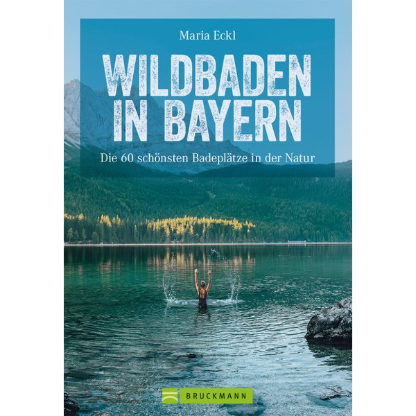 WILDBADEN IN BAYERN - Gewässerführer Ansicht 1