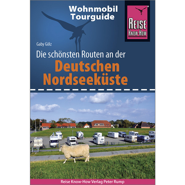 RKH WOHNMOBIL-TOURGUIDE DEUTSCHE NORDSEEKÜSTE - Reiseführer Ansicht 1
