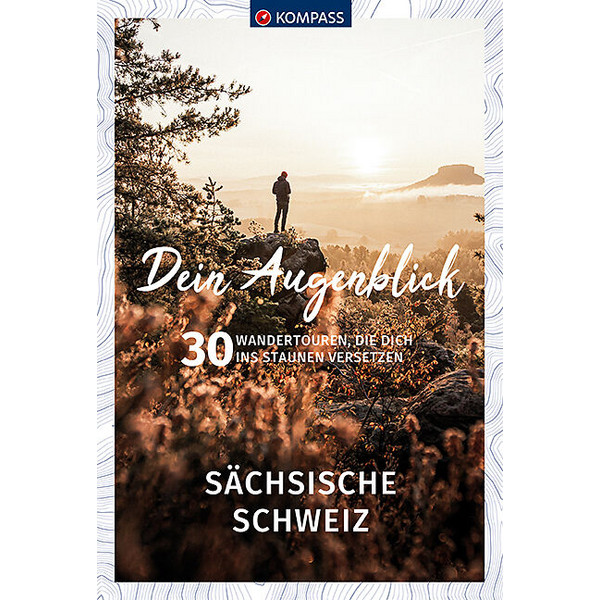 DEIN AUGENBLICK SÄCHSISCHE SCHWEIZ - Wanderführer Ansicht 1