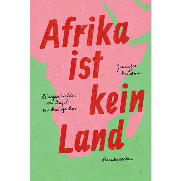 AFRIKA IST KEIN LAND - Reisebericht Ansicht 1