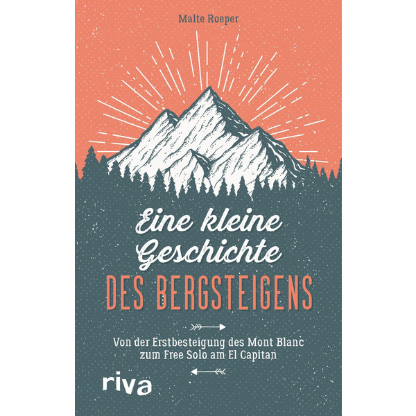 KLEINE GESCHICHTE DES BERGSTEIGENS - Sachbuch