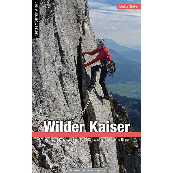 WILDER KAISER - Kletterführer