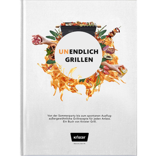 UNENDLICH GRILLEN - Kochbuch