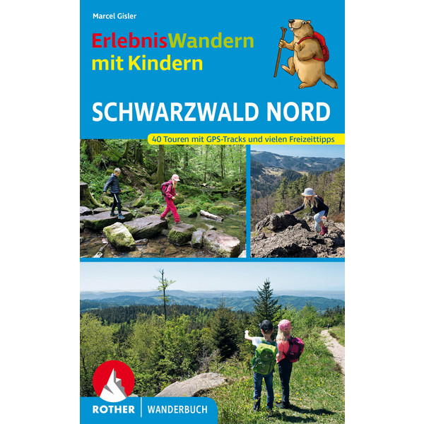 MIT KINDERN SCHWARZWALD NORD - Wanderführer