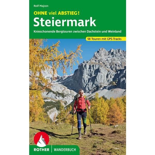 OHNE VIEL ABSTIEG! STEIERMARK - Wanderführer Ansicht 1