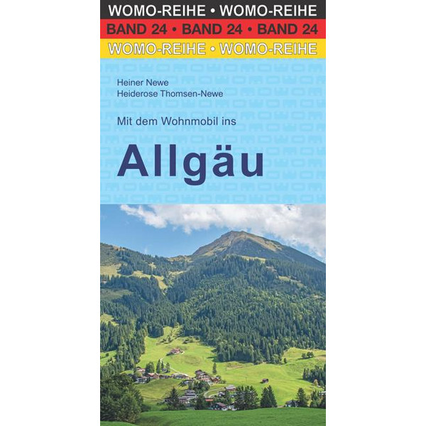 DEM WOHNMOBIL INS ALLGÄU - Reiseführer