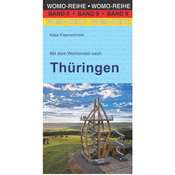 DEM WOHNMOBIL NACH THÜRINGEN - Reiseführer