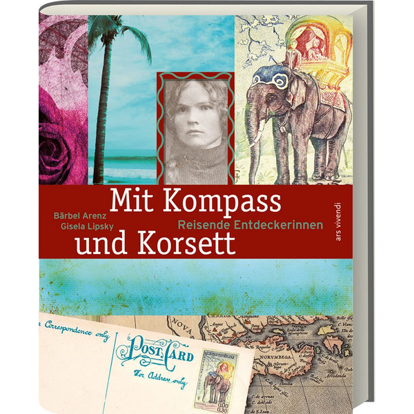 MIT KOMPASS UND KORSETT - Reisebericht Ansicht 1