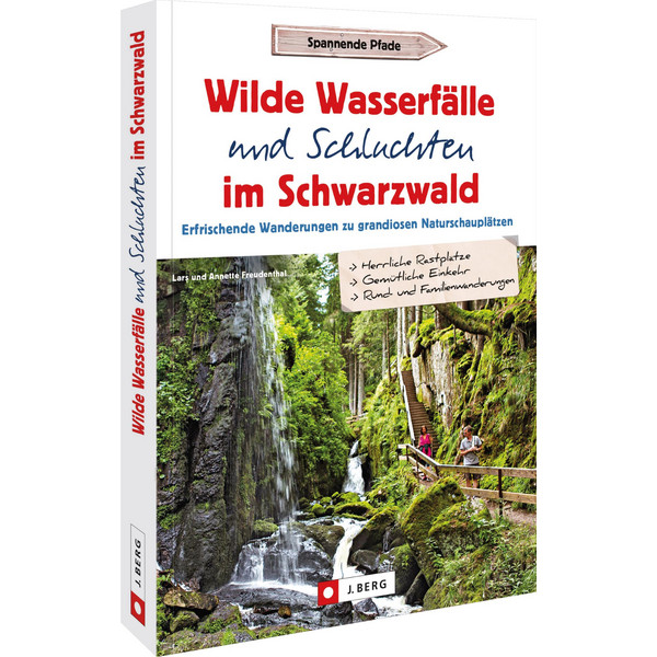 WILDE WASSERFÄLLE UND SCHLUCHTEN IM SCHWARZWALD - Wanderführer Ansicht 1