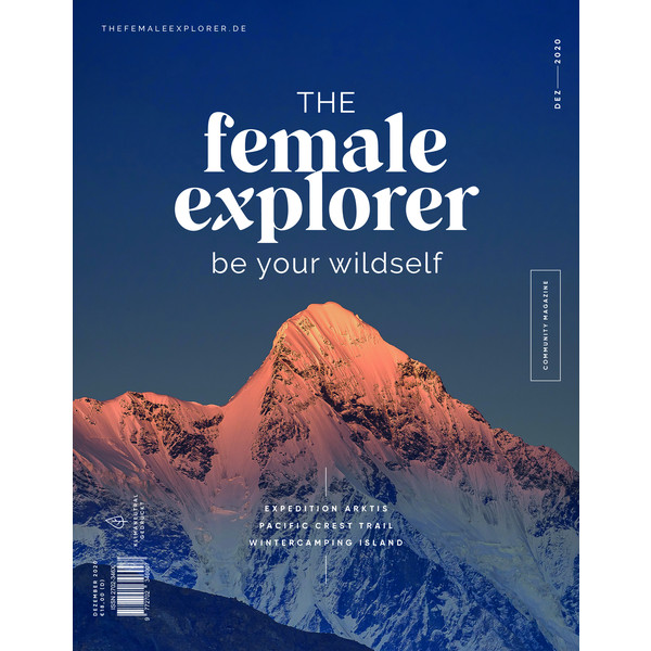 THE FEMALE EXPLORER #1 - Reisebericht Ansicht 1