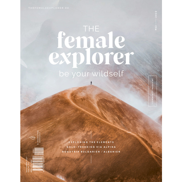 THE FEMALE EXPLORER #4 - Reisebericht Ansicht 1