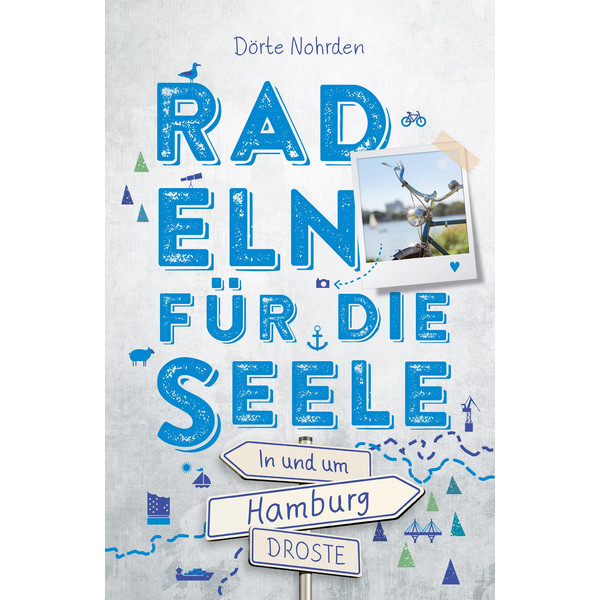 IN UND UM HAMBURG. RADELN FÜR DIE SEELE - Radwanderführer Ansicht 1