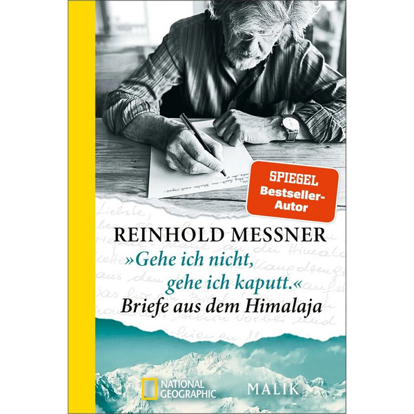 ICH NICHT, GEHE ICH KAPUTT.« BRIEFE AUS DEM HIMALAJA - Reisebericht