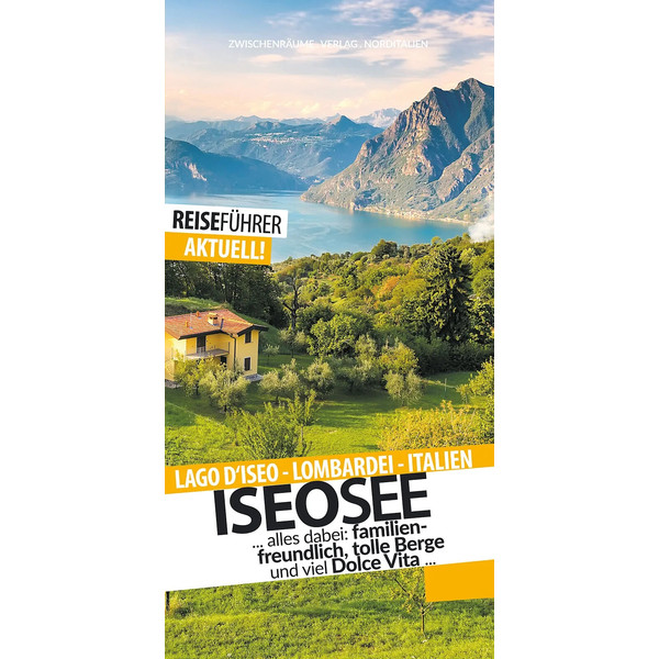 ISEOSEE - REISEFÜHRER - LAGO D'ISEO - LOMBARDEI - Reiseführer Ansicht 1