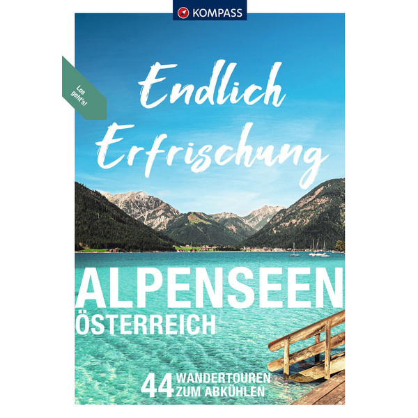 KOMPASS ENDLICH ERFRISCHUNG - ALPENSEEN - Wanderführer Ansicht 1