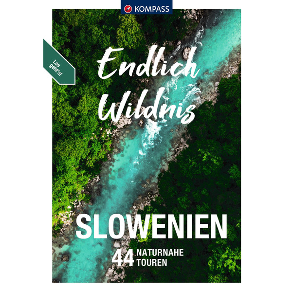 KOMPASS ENDLICH WILDNIS - SLOWENIEN Ansicht 1