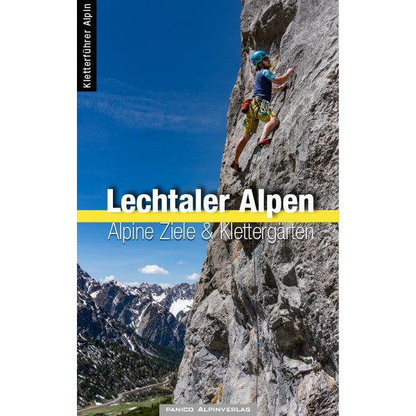 LECHTALER ALPEN UND LECHTAL - Kletterführer