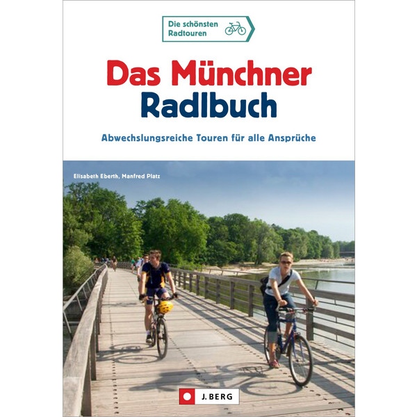 DAS MÜNCHNER RADLBUCH - Radwanderführer Ansicht 1